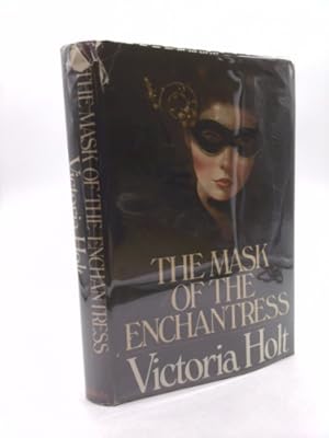 Image du vendeur pour The Mask of the Enchantress by Holt, Victoria, Carr, Philippa (1980) Hardcover mis en vente par ThriftBooksVintage