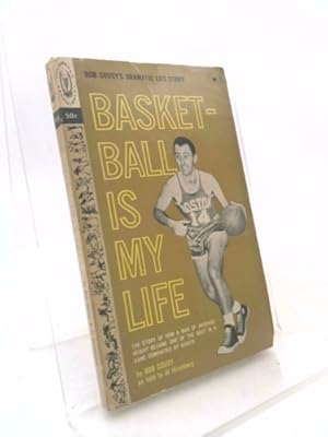 Bild des Verkufers fr Basketball is My Life: Bob Cousy's Dramtic Life Story (The American Sports Library) zum Verkauf von ThriftBooksVintage