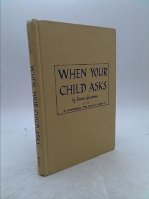 Seller image for When Your Child Asks for sale by ThriftBooksVintage