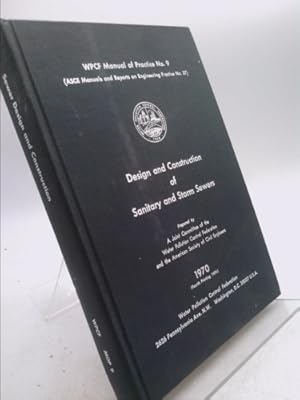 Seller image for Design and Construction of Sanitary and Storm Sewers (WPCF Manual of Practive No. 9) Fourth Printing for sale by ThriftBooksVintage