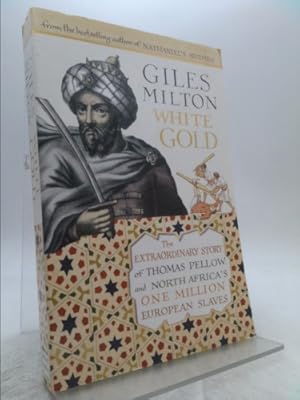 Immagine del venditore per White Gold: The Forgotten Story of North Africa's European Slaves venduto da ThriftBooksVintage