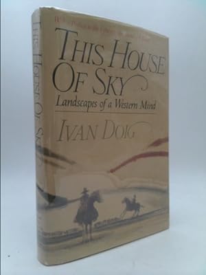 Bild des Verkufers fr This House of Sky: Landscapes of a Western Mind zum Verkauf von ThriftBooksVintage