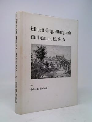 Seller image for Ellicott City, Maryland: Mill Town, U.S.A. for sale by ThriftBooksVintage