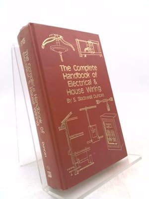 Bild des Verkufers fr The complete handbook of electrical & house wiring by S. Blackwell Duncan (1977-08-02) zum Verkauf von ThriftBooksVintage