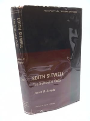 Bild des Verkufers fr Edith Sitwell: The Symbolist Order by James D. Brophy (1968-06-06) zum Verkauf von ThriftBooksVintage