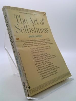 Bild des Verkufers fr The Art of Selfishness By David Seabury zum Verkauf von ThriftBooksVintage