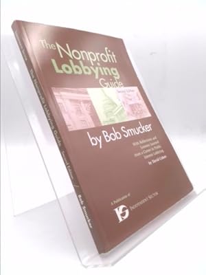 Bild des Verkufers fr The Nonprofit Lobbying Guide zum Verkauf von ThriftBooksVintage