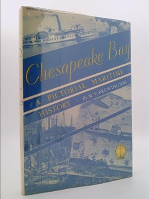 Image du vendeur pour Chesapeake Bay, a Pictorial Maritime History mis en vente par ThriftBooksVintage