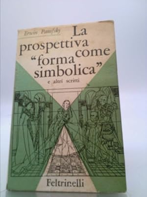 Seller image for La Prospettiva Come Forma Simbolica e Altri Scritti for sale by ThriftBooksVintage