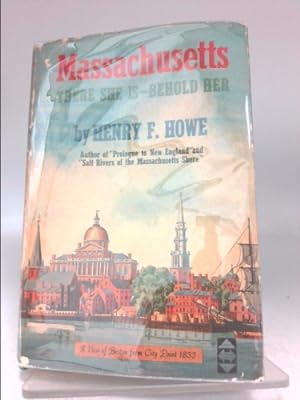 Bild des Verkufers fr Massachusetts There She is Behold Her a Regions of America Book zum Verkauf von ThriftBooksVintage