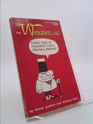 Bild des Verkufers fr Wizard Of ID: Every Man Is Innocent Until Proven Broke zum Verkauf von ThriftBooksVintage
