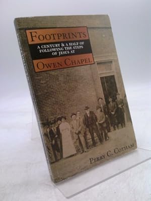 Seller image for Footprints: A Century & a Half of Following the Steps of Jesus At Owen Chapel for sale by ThriftBooksVintage