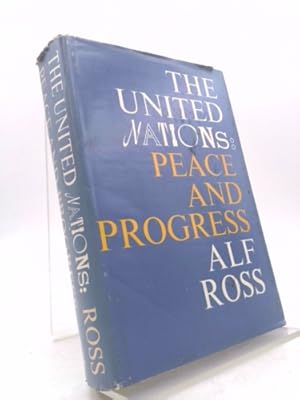 Bild des Verkufers fr The United Nations: Peace and Progress - [Uniform Title: De Forenede Nationer. English] zum Verkauf von ThriftBooksVintage
