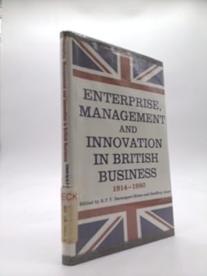 Bild des Verkufers fr Enterprise, Management and Innovation in British Business, 1914-80 zum Verkauf von ThriftBooksVintage