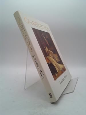 Imagen del vendedor de On Reflection by Jonathan Miller (1998-09-10) a la venta por ThriftBooksVintage