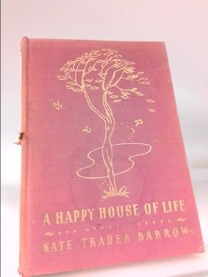 Bild des Verkufers fr A HAPPY HOUSE OF LIFE zum Verkauf von ThriftBooksVintage