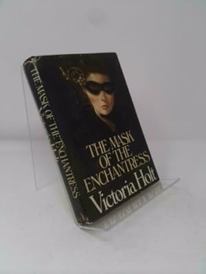 Image du vendeur pour The Mask of the Enchantress by Holt, Victoria, Carr, Philippa (1980) Hardcover mis en vente par ThriftBooksVintage