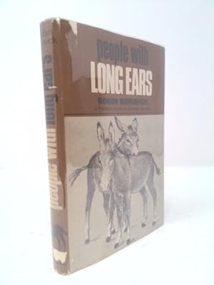 Seller image for PEOPLE WITH LONG EARS A PRACTICAL GUIDE TO DONKEY-KEEPING for sale by ThriftBooksVintage