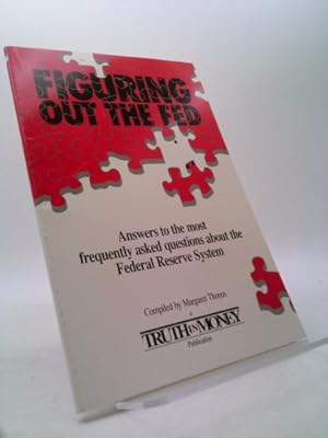 Seller image for Figuring Out the Fed for sale by ThriftBooksVintage