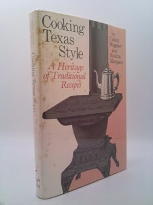 Imagen del vendedor de Cooking Texas Style: A Heritage of Traditional Recipes a la venta por ThriftBooksVintage