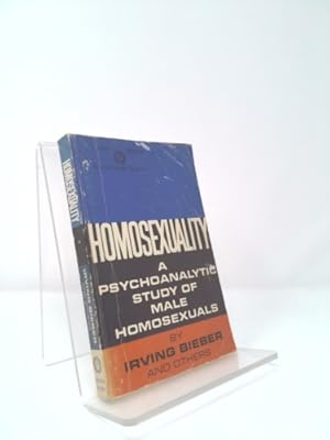 Seller image for Homosexuality: A Psychoanalytic Study of Male Homosexuals for sale by ThriftBooksVintage