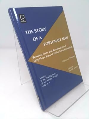 Seller image for Story of a Fortunate Man: Reminiscences and Recollections of Fifty-Three Years of Professional Accounting for sale by ThriftBooksVintage