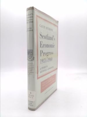 Bild des Verkufers fr Scotland's Economic Progress, 1951-60 (Glasgow University Society & Economic Study) zum Verkauf von ThriftBooksVintage