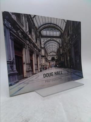 Image du vendeur pour Doug Hall: Photographs mis en vente par ThriftBooksVintage