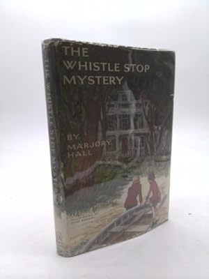 Imagen del vendedor de The whistle stop mystery a la venta por ThriftBooksVintage