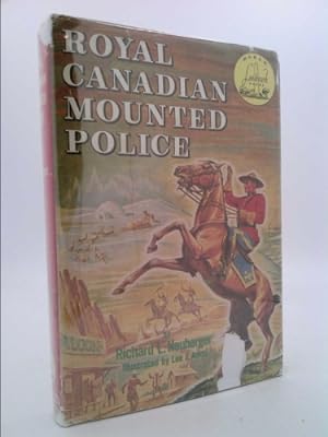 Bild des Verkufers fr Royal Canadian Mounted Police (Landmark Series, #W-8) zum Verkauf von ThriftBooksVintage