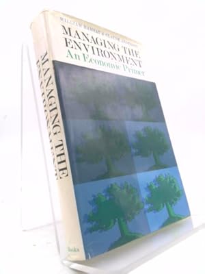 Imagen del vendedor de Managing the Environment: An Economic Primer a la venta por ThriftBooksVintage