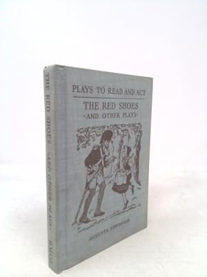 Bild des Verkufers fr The red shoes, and other plays, (Plays to read and act) zum Verkauf von ThriftBooksVintage
