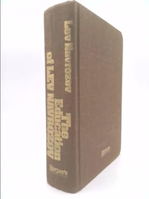 Seller image for The education of Lev Navrozov: A life in the closed world once called Russia for sale by ThriftBooksVintage