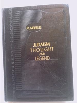 Seller image for Judaism thought and legend: Anthology on ethics and philosophy throughout the ages for sale by ThriftBooksVintage