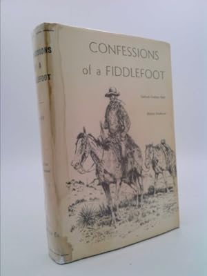 Seller image for Confessions of a Fiddlefoot for sale by ThriftBooksVintage