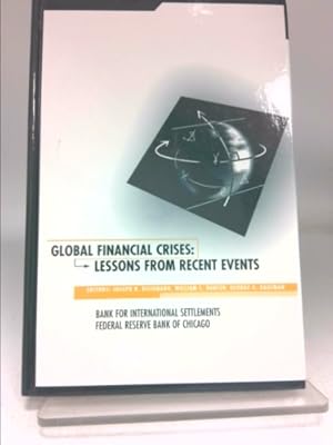 Image du vendeur pour Global Financial Crises: Lessons from Recent Events mis en vente par ThriftBooksVintage