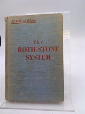 Image du vendeur pour The Roth-Stone system;: Al Roth on bridge mis en vente par ThriftBooksVintage