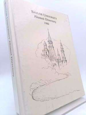Bild des Verkufers fr Baylor University Alumni Directory 1982 zum Verkauf von ThriftBooksVintage