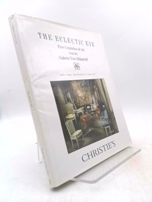 Image du vendeur pour THE ECLECTIC EYE - FIVE CENTURIES OF ART FROM THE GALERIE YVES MIKAELOFF - NEW YORK WEDNESDAY 21 MAY 1997 mis en vente par ThriftBooksVintage