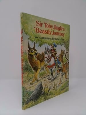 Seller image for Sir Toby Jingle's Beastly Journey; Story and Pictures for sale by ThriftBooksVintage