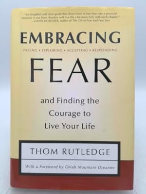 Bild des Verkufers fr Embracing Fear: And Finding the Courage to Live Your Life zum Verkauf von ThriftBooksVintage