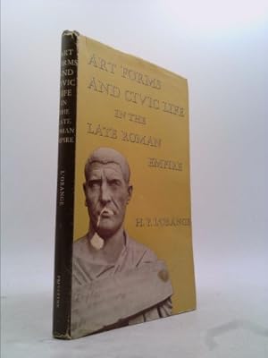 Imagen del vendedor de Art Forms and Civic Life in the Late Roman Empire by Hans Peter L'Orange (1965-12-21) a la venta por ThriftBooksVintage