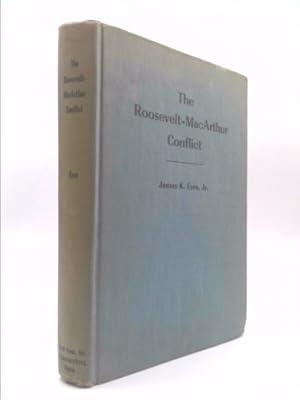 Seller image for The Roosevelt Mac Arthur Conflict for sale by ThriftBooksVintage