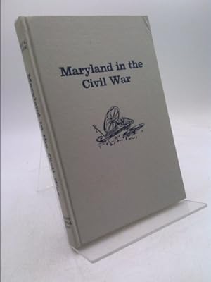 Seller image for Maryland In The Civil War for sale by ThriftBooksVintage