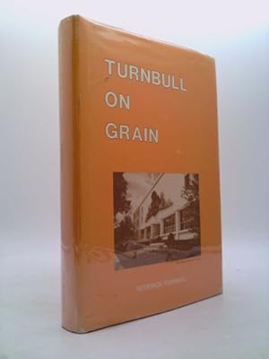 Bild des Verkufers fr Turnbull on Grain zum Verkauf von ThriftBooksVintage