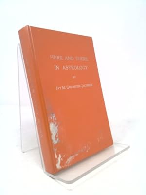 Imagen del vendedor de Here and There in Astrology a la venta por ThriftBooksVintage