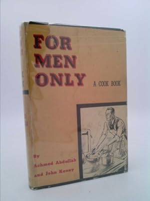 Seller image for For Men Only, A Cook Book for sale by ThriftBooksVintage