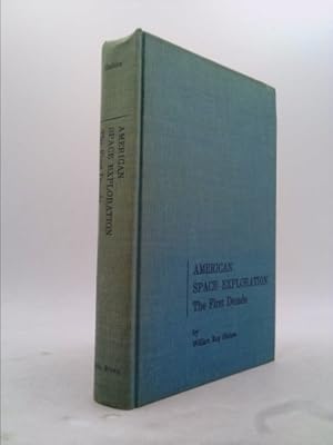 Seller image for American space exploration;: The first decade, for sale by ThriftBooksVintage