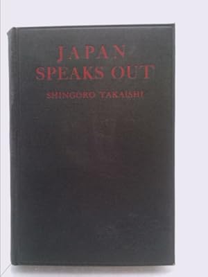 Bild des Verkufers fr Japan Speaks Out zum Verkauf von ThriftBooksVintage