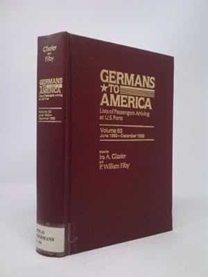 Image du vendeur pour Germans to America, June 1, 1892-Dec. 31, 1892: Lists of Passengers Arriving at U.S. Ports Volume 63 mis en vente par ThriftBooksVintage